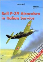 Bell P-39 Airacobra in Italian Service libro