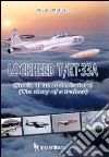 Lockheed T/RT-33A. Storia di un addestratore libro