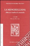 La Mengrelliana. Abbozzo inedito di commedia libro