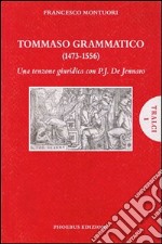 Tommaso Grammatico (1473-1556). Una tenzone giuridica con P. J. De Jennaro