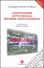 Costituzione, lotte sociali, riforma costituzionale libro