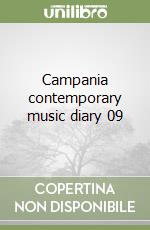 Campania contemporary music diary 09 libro