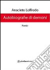 Autobiografie di demoni libro