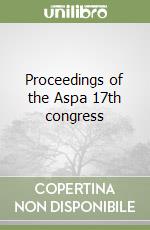 Proceedings of the Aspa 17th congress libro