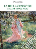 La bella genovese e altre prose rare libro