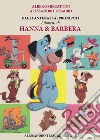 Dagli antenati ai pronipoti. I fumetti di Hanna & Barbera libro