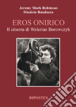 Eros onirico. Il cinema di Walerian Borowczyk