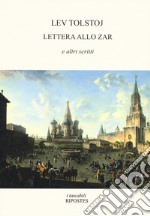 Lettera allo zar e altri scritti libro