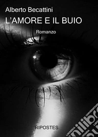L'amore e il buio