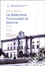 La Biblioteca provinciale di Matera