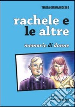 Rachele e le altre libro