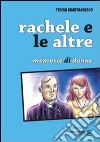 Rachele e le altre libro