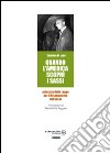 Quando l'America scoprì i sassi. Antefatto della Legge per il Risanamento dei Sassi libro di Di Lena Carmine