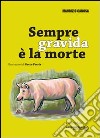 Sempre gravida è la morte libro