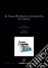 Il Gran priorato giovannita di Capua libro di Pellettieri A. (cur.)