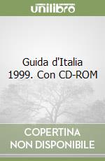 Guida d'Italia 1999. Con CD-ROM libro