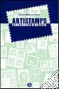 Artistamps. Francobolli d'artista libro