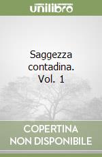 Saggezza contadina. Vol. 1 libro