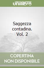 Saggezza contadina. Vol. 2 libro