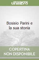 Bosisio Parini e la sua storia libro