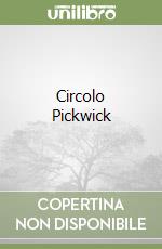 Circolo Pickwick libro