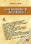 Cosa sappiamo della Bibbia?. Vol. 4 libro di Álvarez Valdés Ariel