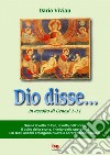 Dio disse... (in ascolto di Genesi 1-11) libro