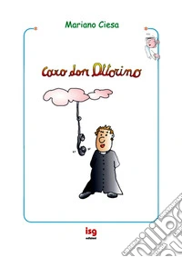 Caro don Ottorino libro