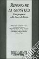 Ripensare la giustizia. Una proposta sullo Stato di diritto