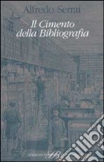 Il Cimento della Bibliografia libro