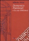 Domenico Passionei e la sua biblioteca libro di Serrai Alfredo