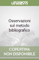 Osservazioni sul metodo bibliografico