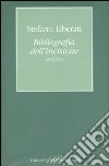 Bibliografia dell'incisione (1803-2003) libro