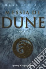 Messia di Dune. Il ciclo di Dune. Vol. 2