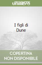 I figli di Dune libro