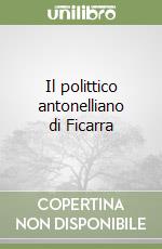 Il polittico antonelliano di Ficarra libro