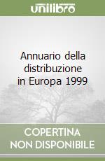 Annuario della distribuzione in Europa 1999