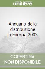 Annuario della distribuzione in Europa 2003 libro