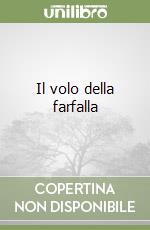 Il volo della farfalla libro