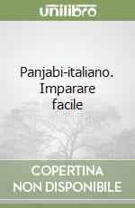 Panjabi-italiano. Imparare facile libro