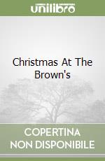 Christmas At The Brown's libro