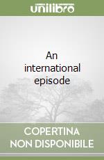 An international episode