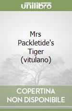 Mrs Packletide's Tiger (vitulano) libro