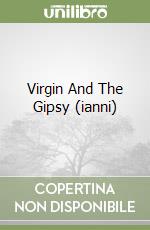 Virgin And The Gipsy (ianni) libro