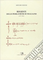 I regesti delle pergamene di Teggiano (1197-1805)