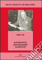 Raffaele Petti ed il socialismo salernitano libro