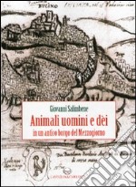 Animali, uomini e dèi in un antico borgo del Mezzogiorno