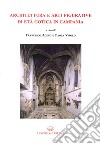 Architettura e arti figurative di età gotica in Campania libro