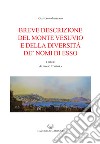 Breve descrizione del monte Vesuvio e della diversità de' nomi di esso libro