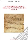 Le pergamene di S. Maria della Grotta di Vitulano (BN) (secc. XI-XII) libro